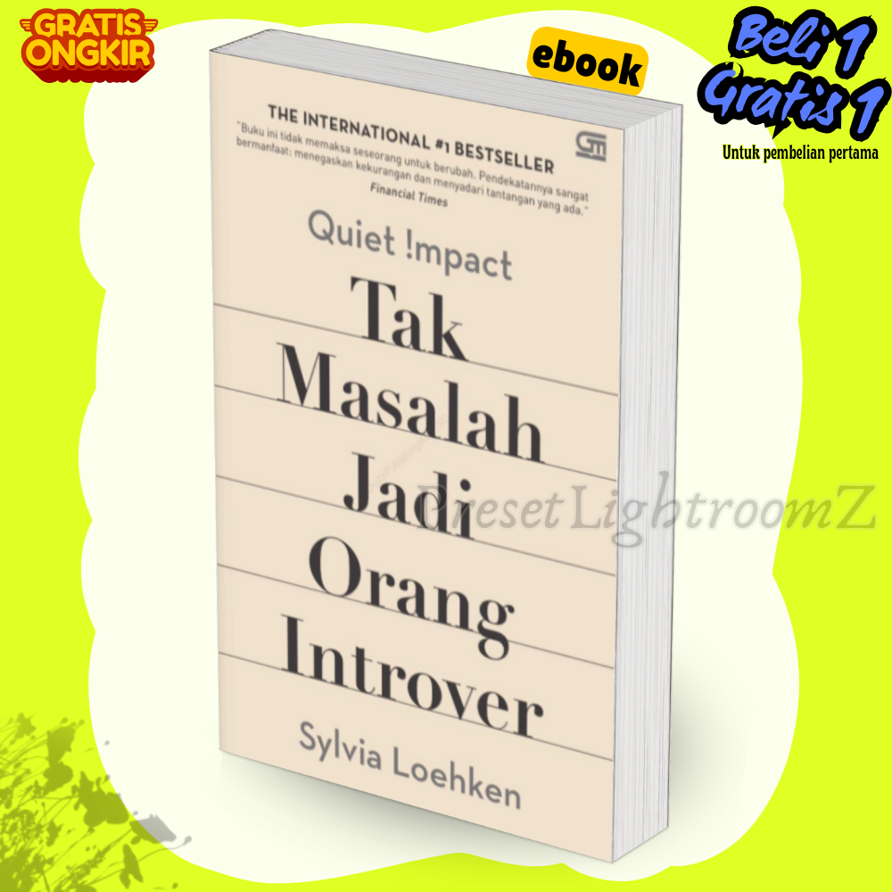 

IND2118 Quiet Impact Tak Masalah Jadi Orang Introver-Revisi