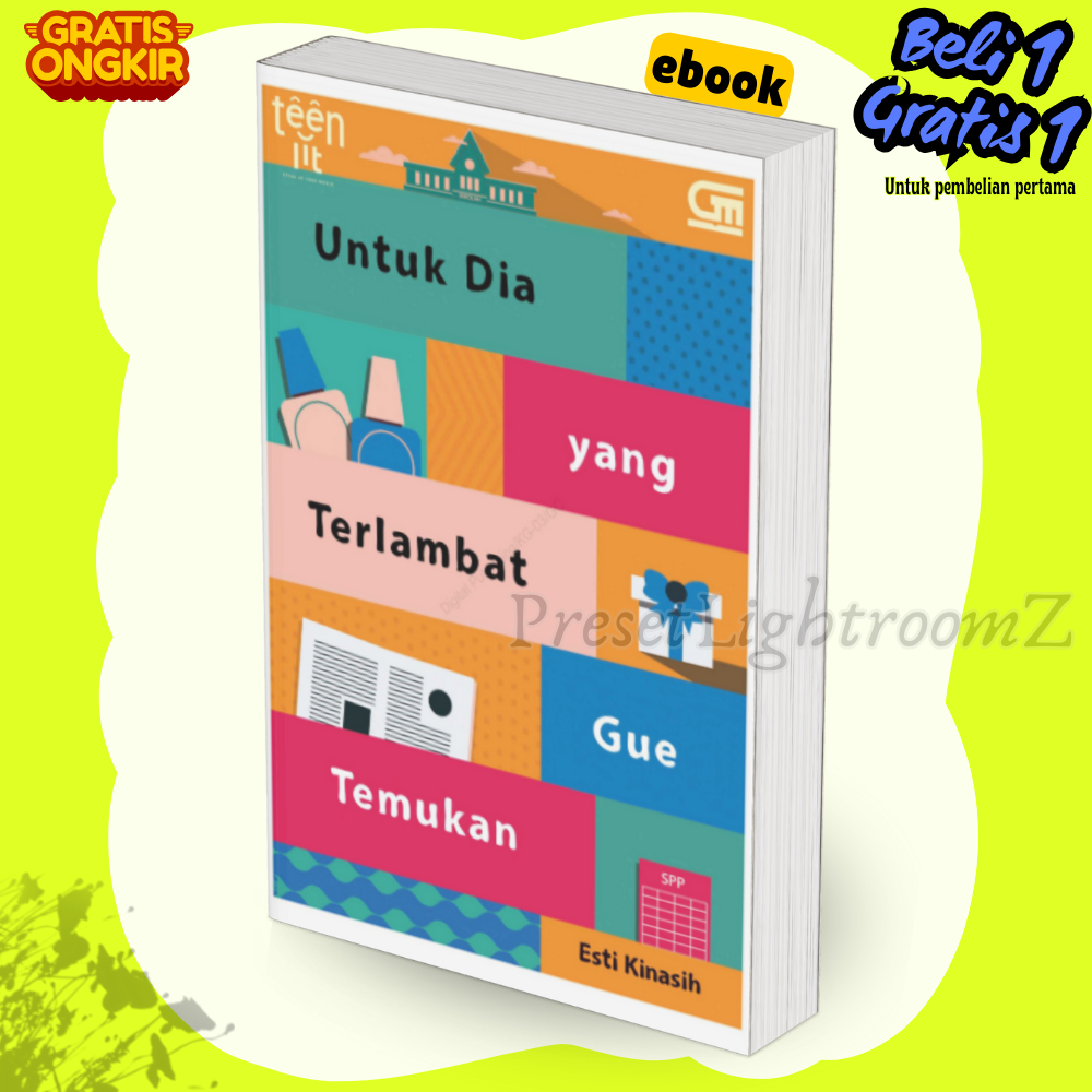 

IND2068 Untuk Dia Yang Terlambat Gue Temukan By Esti Kinasih-Revisi