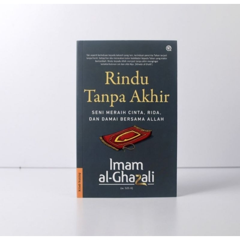 RINDU TANPA AKHIR IMAM AL GHAZALI