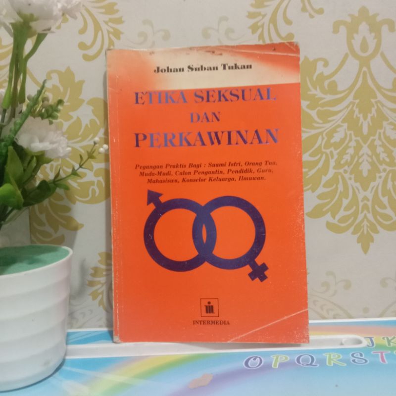 ETIKA SEXSUAL DAN PERKAWINAN