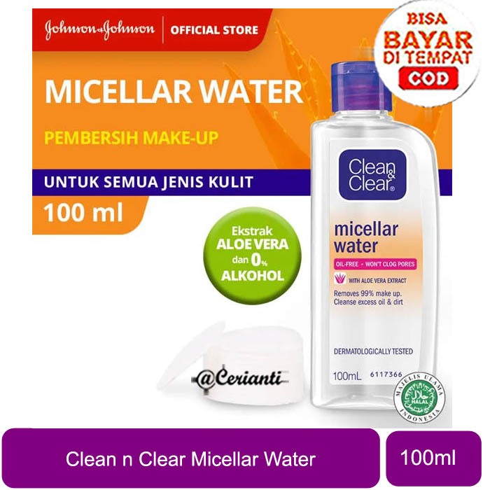 Clean and Clear Micellar Water 100ml / Pembersih Wajah Penghapus Makeup Cerianti