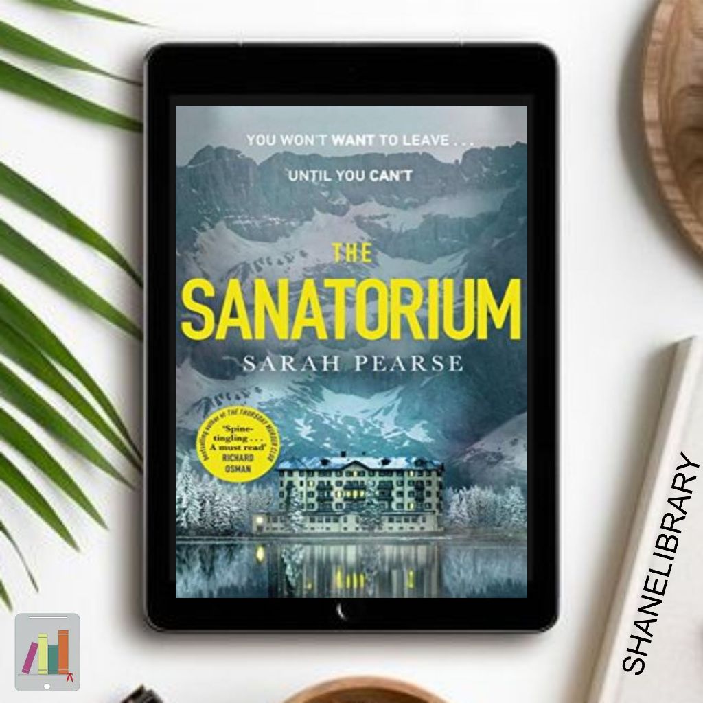 

The Sanatorium by Sarah Pearse