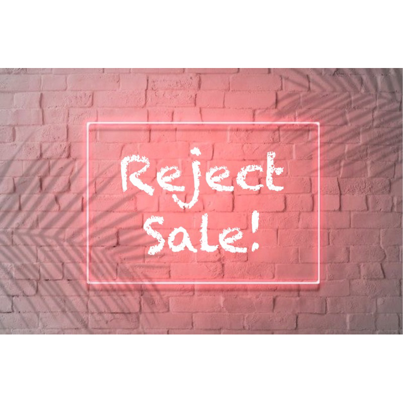 

MINOR REJECT SALE