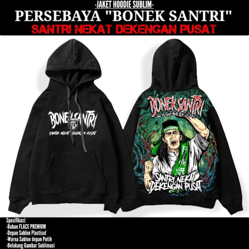 Jaket Hoodie Persebaya Bonek Santri Terbaru