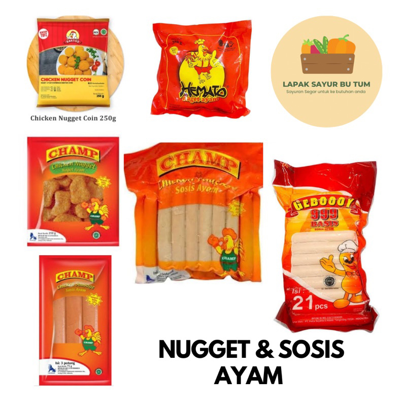 

Sayuran Segar - Nugget Ayam Champ / Hemato / Bartoz / Sosis Ayam Champ / Geboy 999 - Lapak Sayur Bu Tum