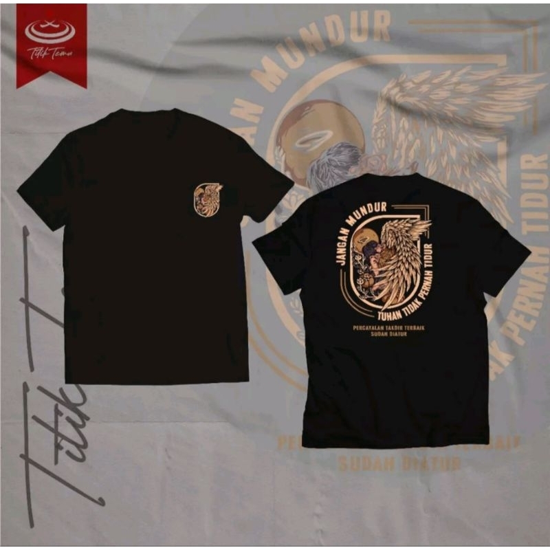 KAOS JANGAN MUNDUR TUHAN TIDAK PERNAH TIDUR