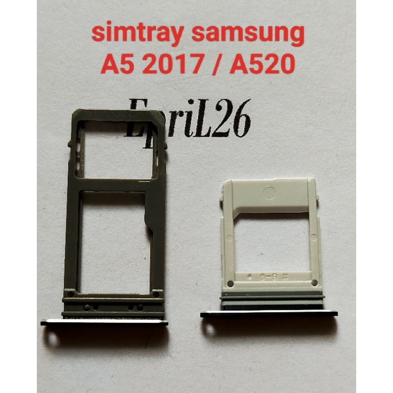SIMTRAY SAMSUNG A5 2017 / A520 TEMPAT KARTU SIM SAMSUNG A5 2017 / A520