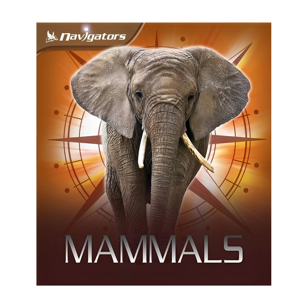 NAVIGATORS MAMMALS BY DAVID BURNIE | 9780753436738