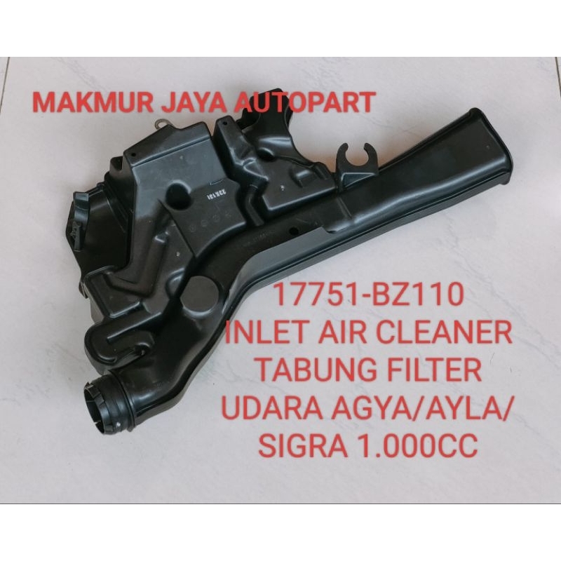 INLET AIR CLEANER TABUNG FILTER UDARA MOBIL AGYA,/AYLA/SIGRA 1000 CC