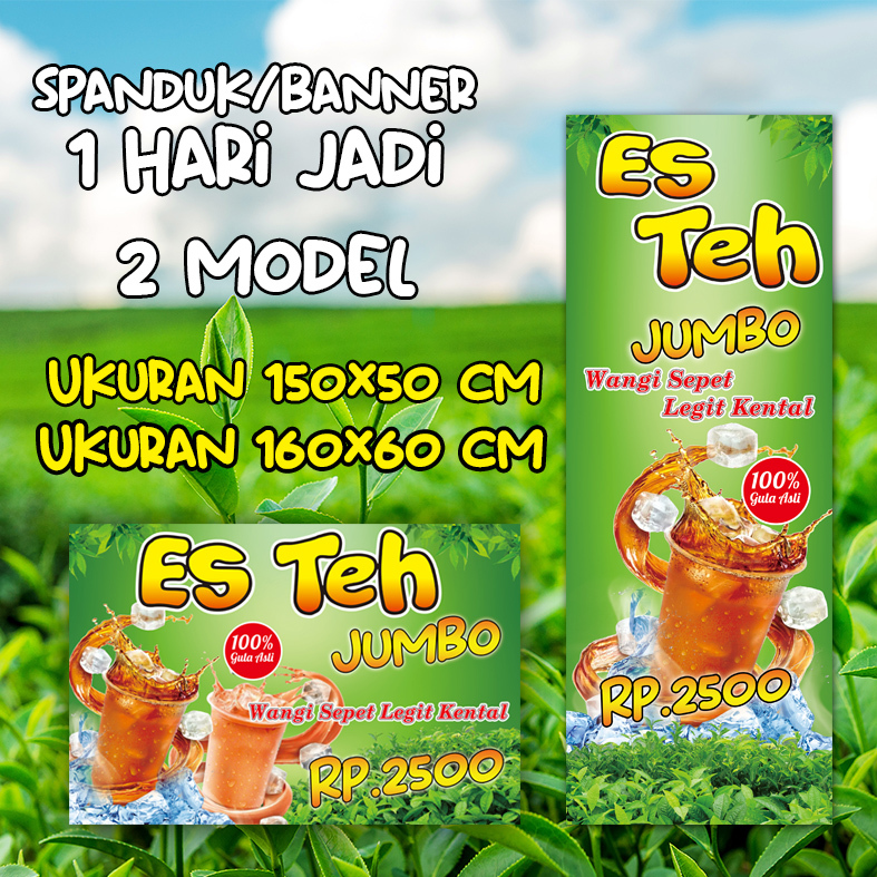 SPANDUK ES TEH JUMBO, BANNER ES TEH JUMBO, ES TEH MANIS SEGAR