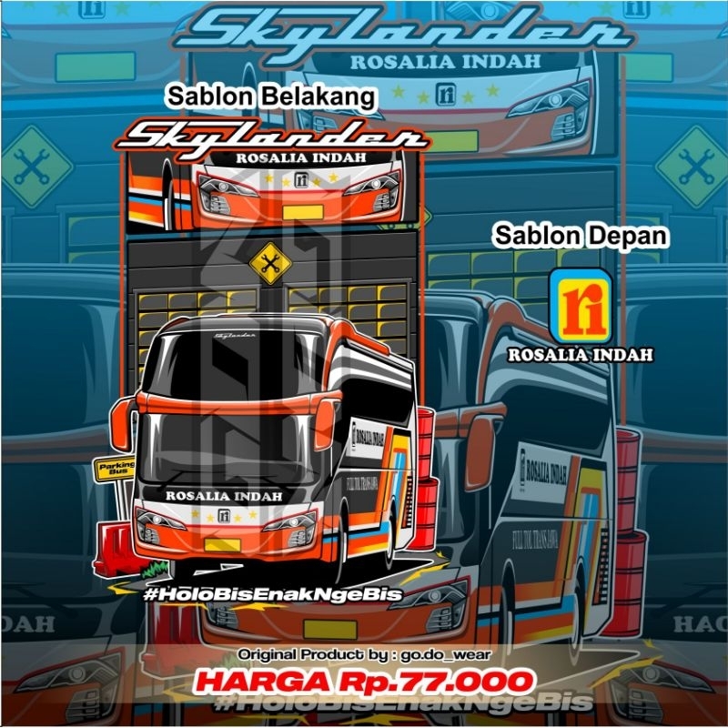 kaos bus Rosalia Indah (skylander)