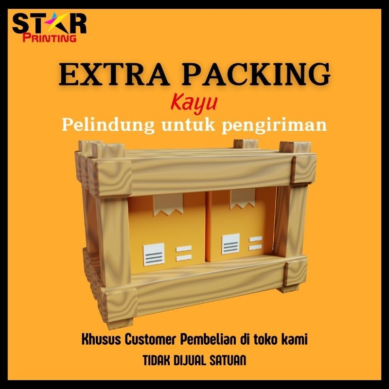 

EXTRA PACKING / TAMBAHAN PACKING KAYU