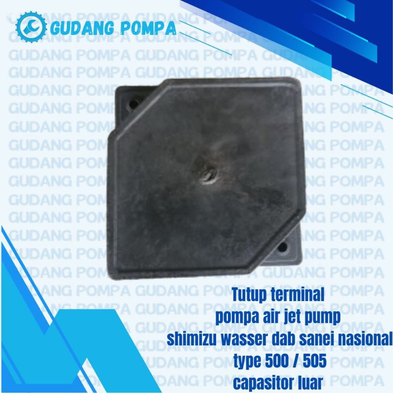 tutup terminal pompa air DAB NASIONAL tyoe jet pump 500 / 505