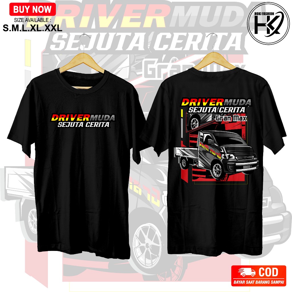 KAOS DRIVER MUDA SEJUTA CERITA DAIHATSU GRAN MAX PICK UP MODEL1 SABLON DTF BISA COD BAHAN KATUN COMB