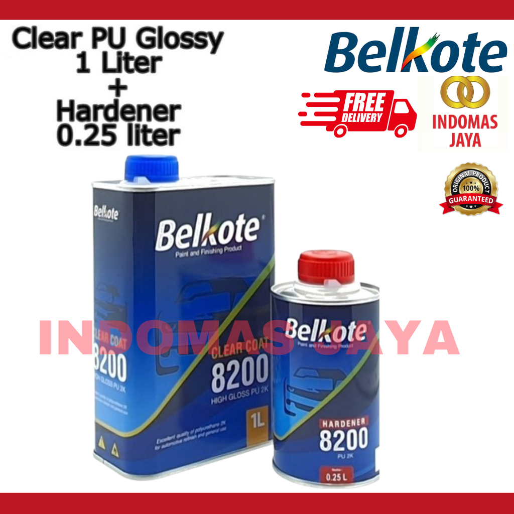 CLEAR COAT / CLEAR / PERNIS BELKOTE PU 2K GLOSS 8200 1 LITER 1 SET - PELINDUNG CAT DUCO MOBIL MOTOR 