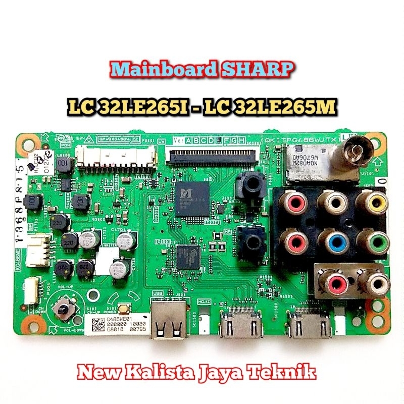 MAINBOARD TV SHARP 32LE265I 32LE265M ORIGINAL QKITPG486WJTX MB SHARP LC 32LE265M LC 32LE265I MOTHERB