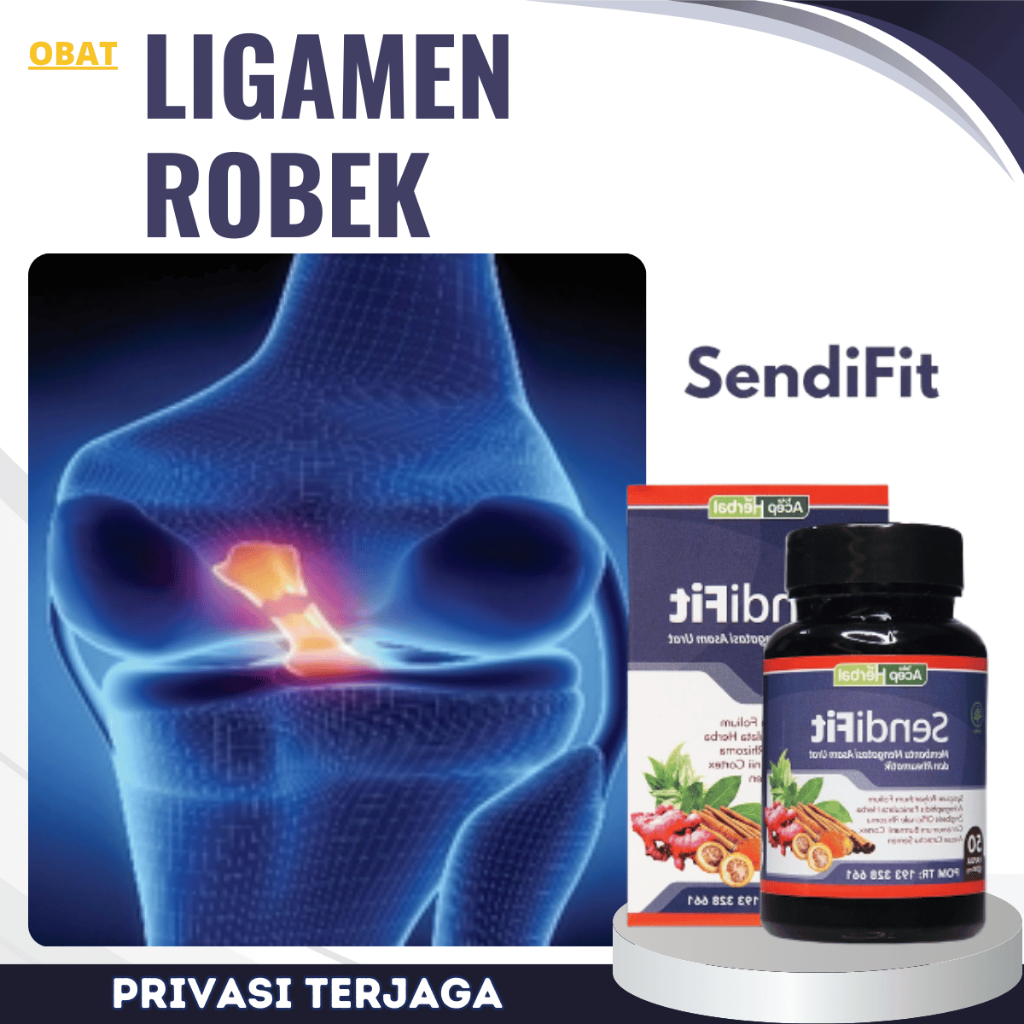 Obat Ligamen Robek, Obat Cedera Ligamen Lutut, Radang Sendi, Obat Cedera Otot Lutut, Obat Radang Sen