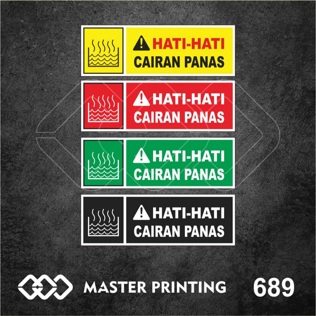 

689 - Stiker Hati-hati Cairan Panas, Sticker Vinyl, Tahan Air, Termurah, dan Bisa Custom