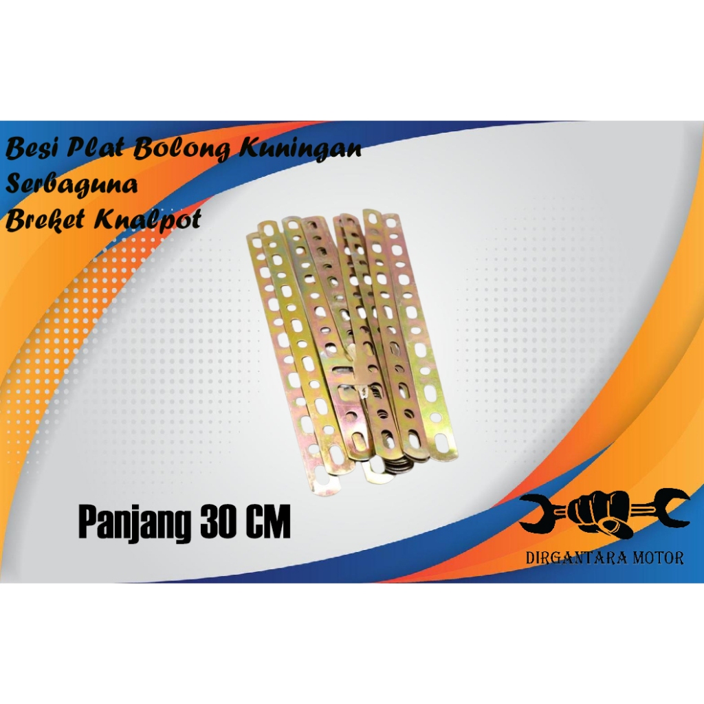 Besi Plat Bolong Kuningan Plat Serbaguna Breket Knalpot Besi Plat Lubang Panjang 30 CM Universal