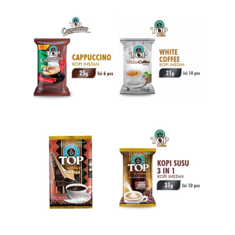 

Top Coffee (Toraja 10 's ; Cappuccino 9 's ; Kopi Susu 10 's ; Gula Aren 9 's ; Gula Aren Tubruk 9 's)