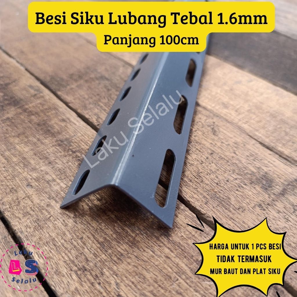 BESI SIKU LUBANG TEBAL 1,6MM BESI SIKU RAK WARNA ABU-ABU UKURAN 100cm / 1 Meter