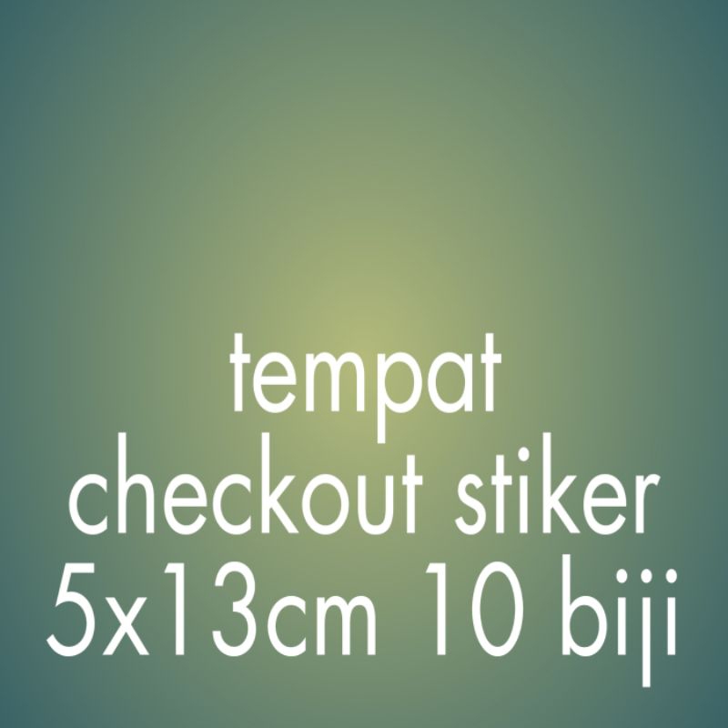 

Tempat checkout stiker 5x13cm