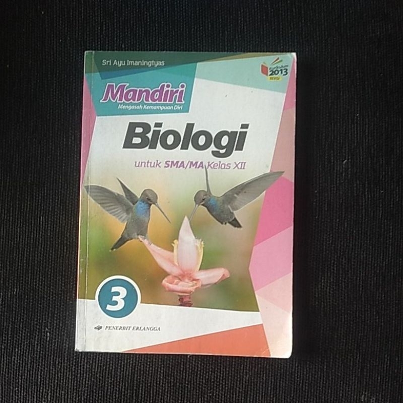 MANDIRI BIOLOGI SMA-MA KELAS XII/3 K13 EDISI REVISI (ERLANGGA)