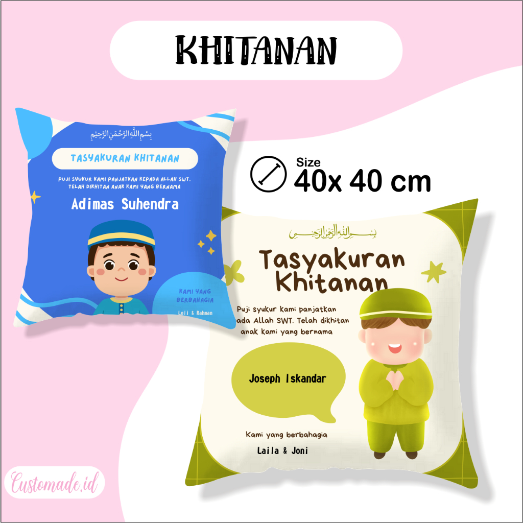 Bantal Khitanan 40x40 cm- Kado Sunatan -Hampers Khitanan - Kado Khitanan - Tasyakuran - Syukuran Khi