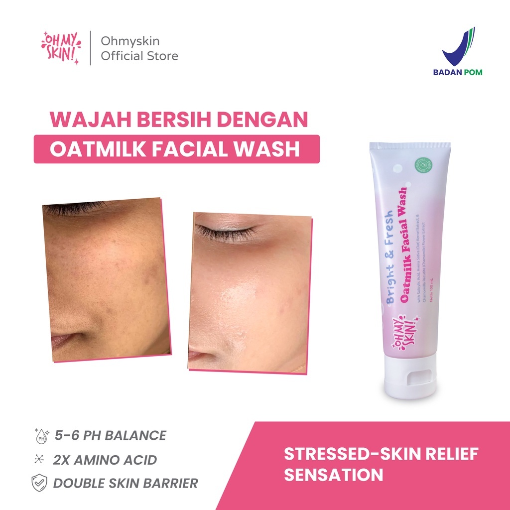 ( SS SKIN ) Bright and Fresh Oatmilk Facial Wash / gentle facial wash / sabun pembersih wajah Oh My 