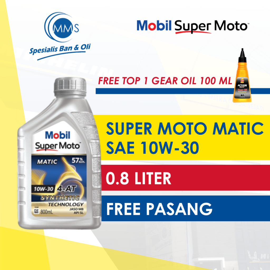 (PAKET OLI MOTOR MATIC) Oli Motor Matic MOBIL SUPER MOTO MATIC SAE 10W-30 0.8 Liter / 800 ML + FREE 