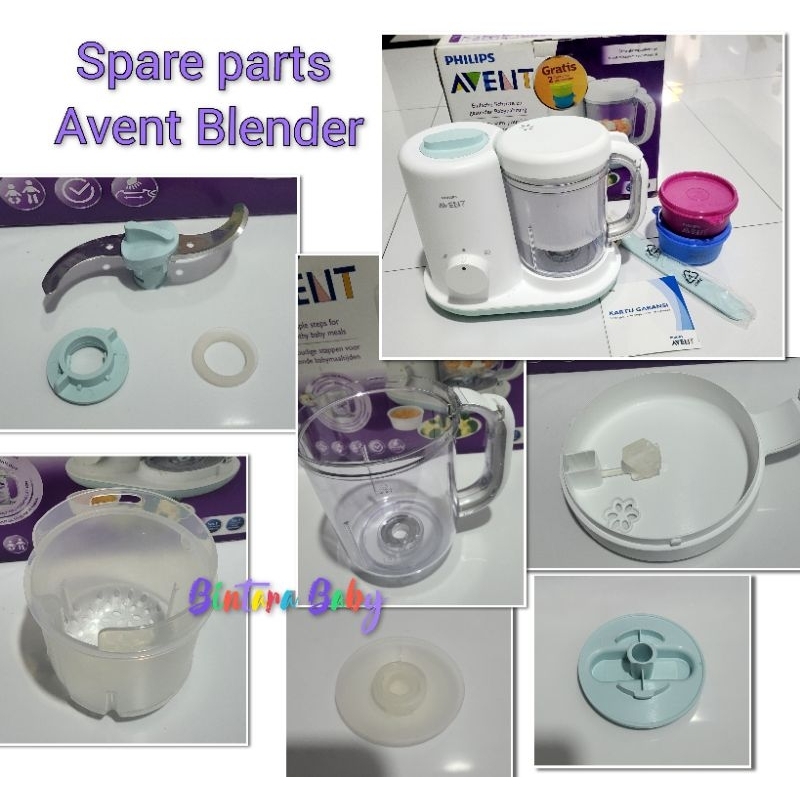 Sparepart PHILIPS Avent Blender Steamer Baby Food Maker Food Processor Mpasi / Meal Maker Baby Food 