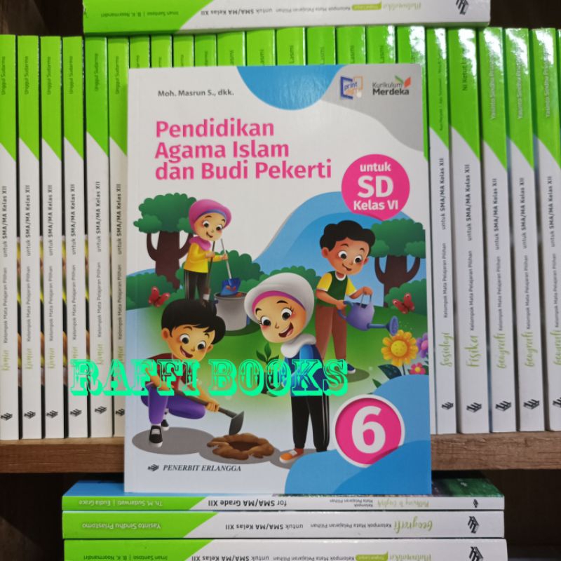 Buku Pendidikan Agama Islam Kelas 6 SD/Mi Erlangga Kurikulum Merdeka