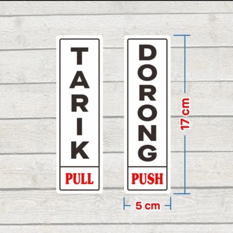 

SIGN STICKER TARIK DORONG UKURAN 5CM X 17CM BEST QUALITY