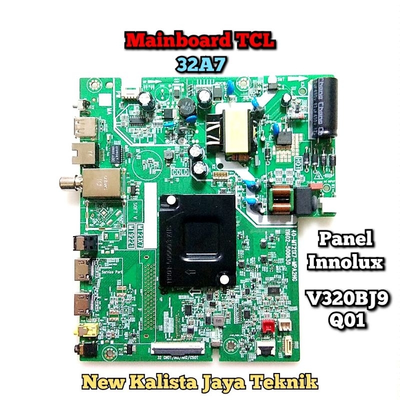MAINBOARD TV TCL 32A7 ORIGINAL 40-MT21X7-MPA2HG MB TCL 32A7+ MOTHERBOARD TV 32A7 MB 32A7 MESIN TV 32