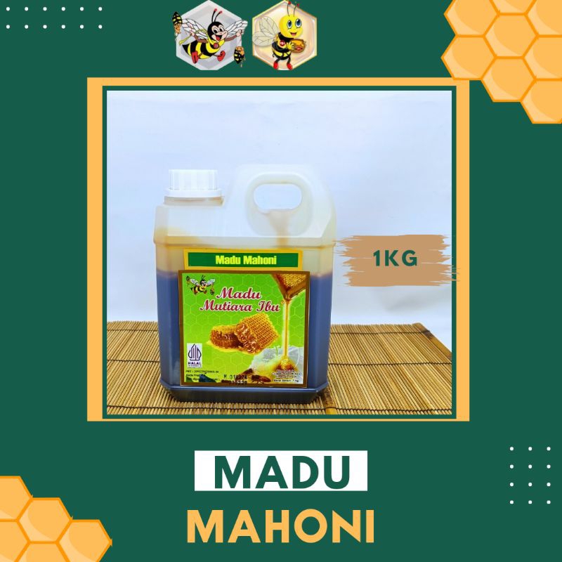 

1 KG - MUTIARA IBU MADU MAHONI