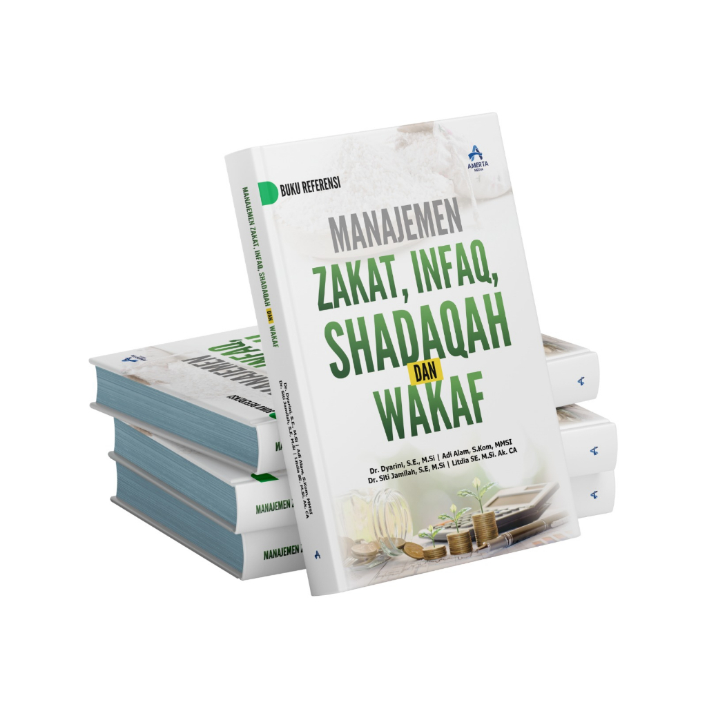 MANAJEMEN ZAKAT INFAQ SHADAQAH DAN WAKAF