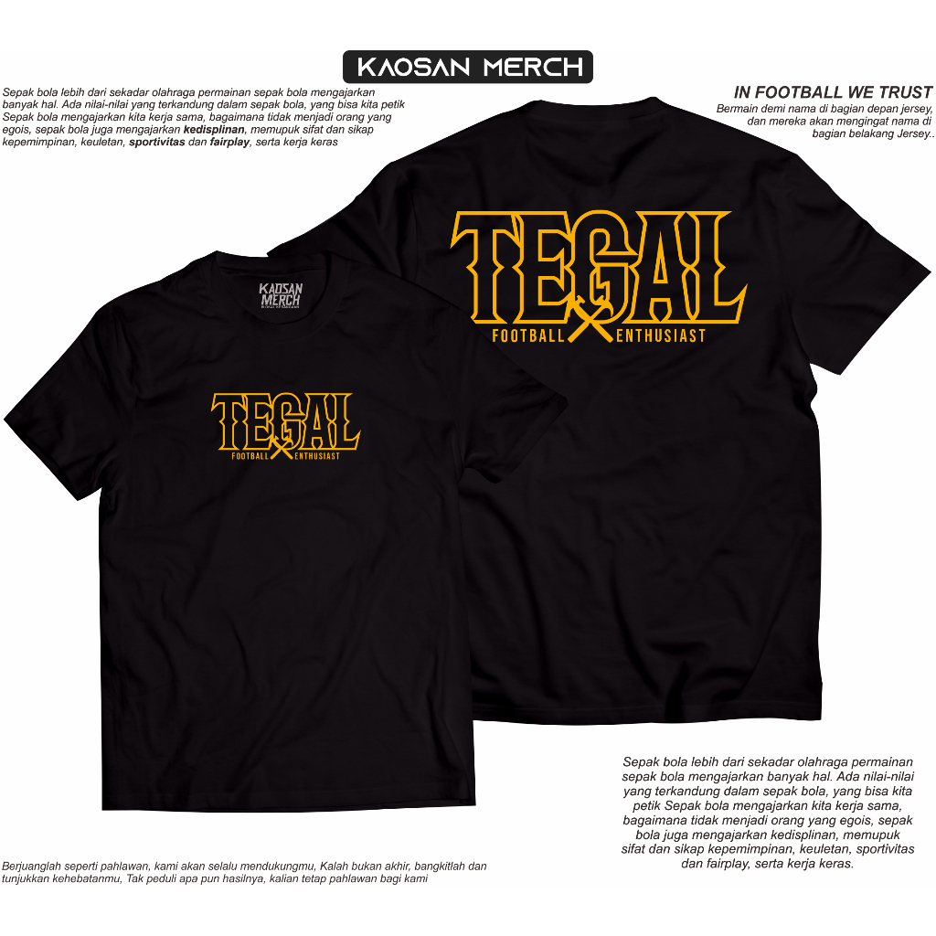 Kaos Tegal Football Tshirt Tegal Football Enthusiast  Printing DTF Premium 100% Cotton combed
