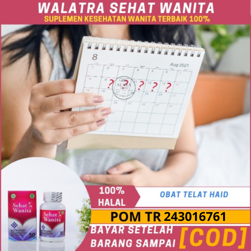 Obat Terlambat Haid 2 Bulan, 3  4 5 Bulan, Hasil Testpack Negatif, Telat Haid Tapi Tidak Hamil, Haid
