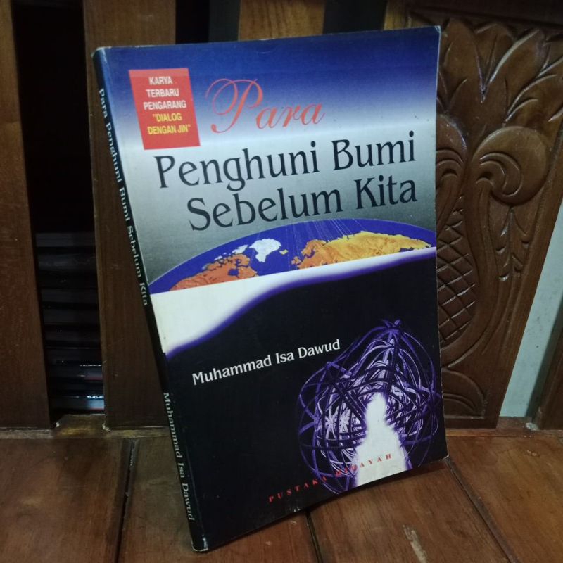 PARA PENGHUNI BUMI SEBELUM KITA - MUHAMMAD ISA DAWUD