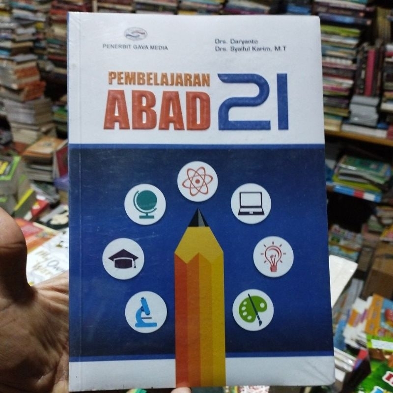 Buku PEMBELAJARAN ABAD 21 Daryanto - Syaiful Karim ORIGINAL