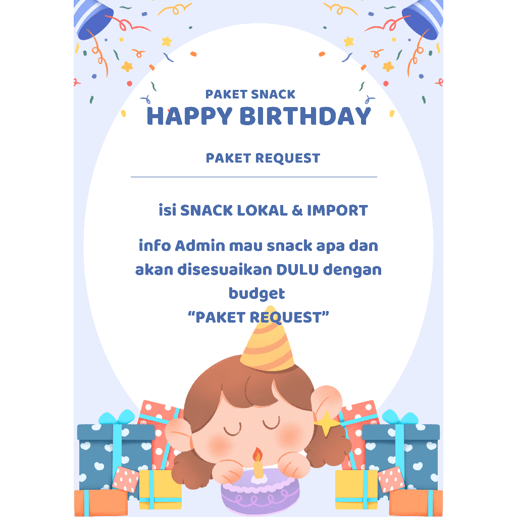 

PAKET ULANG TAHUN/PAKET SNACK HAPPY BIRTHDAY/PAKET SNACK ULANG TAHUN ANAK REQUEST/PAKET CEMILAN ULANG TAHUN ANAK LOKAL IMPORT/BINGKISAN ULANG TAHUN ANAK REQUEST