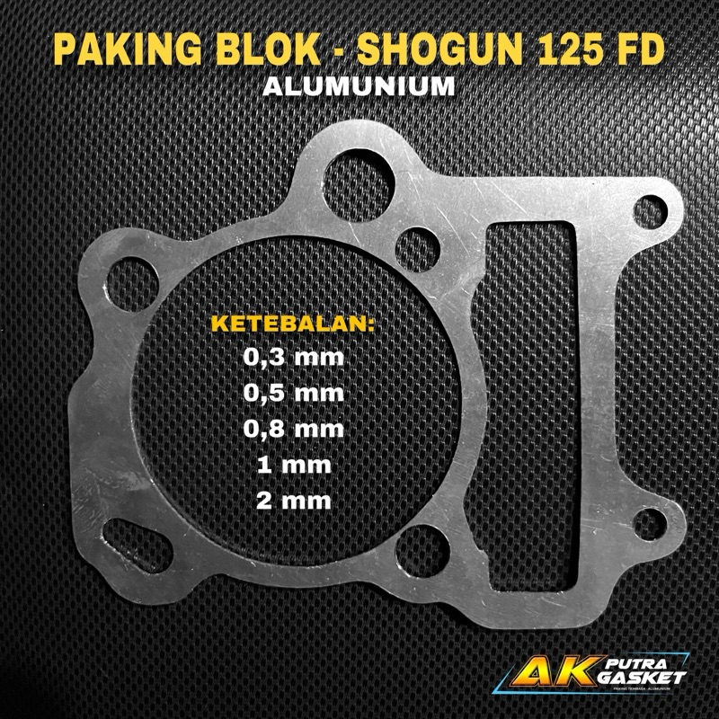 Paking Blok Alumunium SHOGUN 125 SP FD / Packing Perpak Suzuki Shogun 125 FD Almunium
