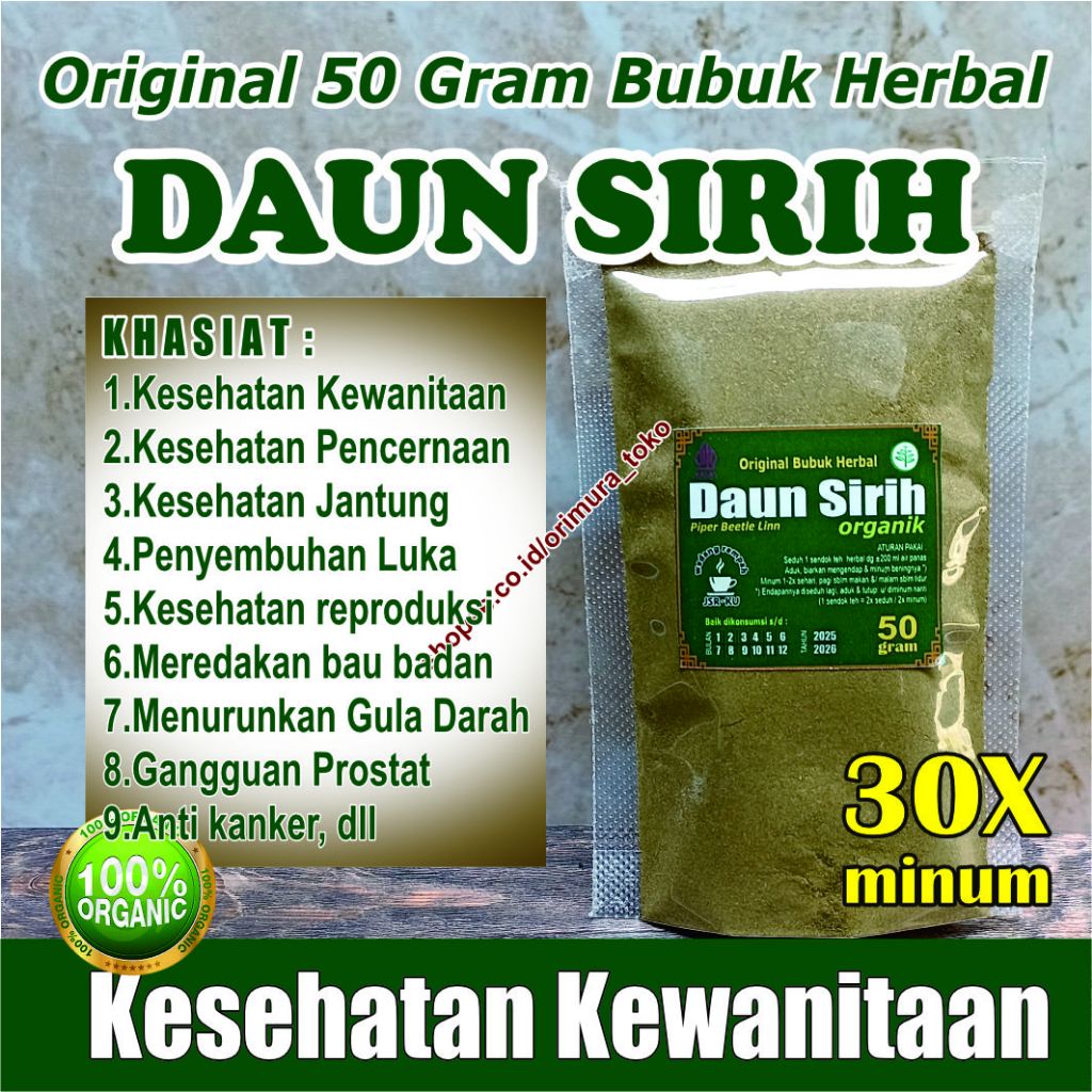 

DAUN SIRIH ORGANIK serbuk>> Kesehatan Kewanitaan – Pencernaan – Jantung dll. <<