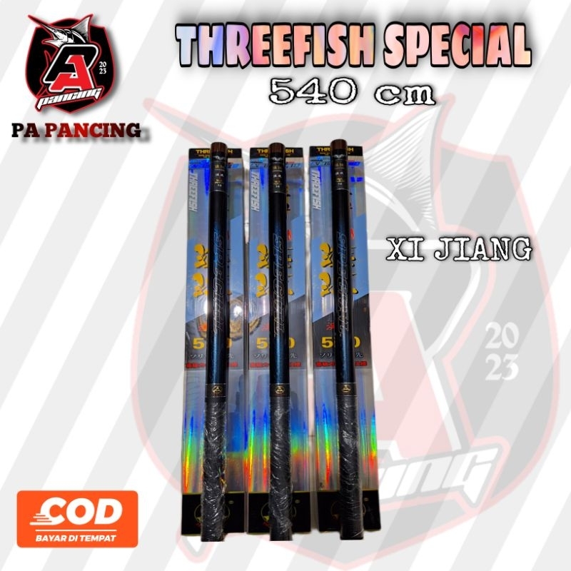 TEGEK THREEFISH XI JIANG ( SPECIAL ) 540 CM , xi ying , xi xiao , xi xiang , pengseng zhen dao , pen