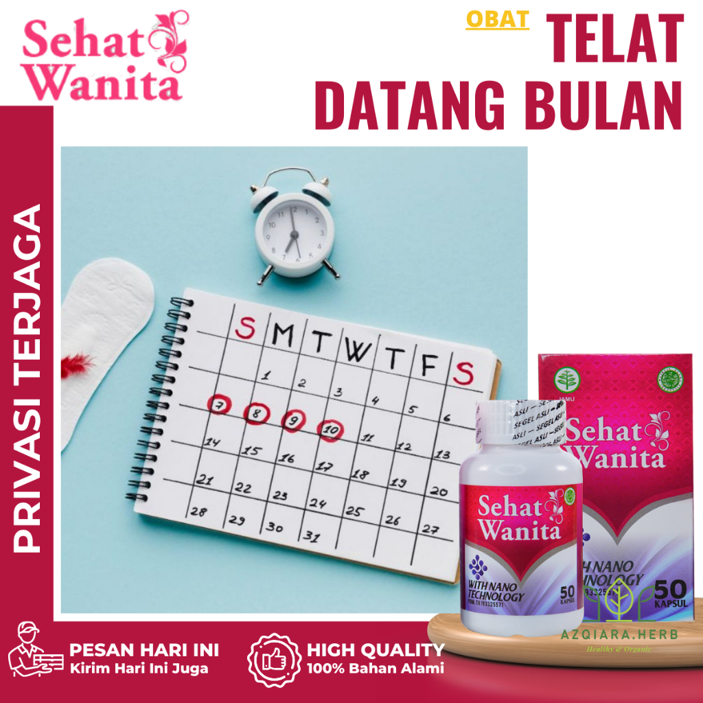 Obat Telat Haid Datang Bulan, Obat Pelancar Menstruasi, Obat Telat 1 2 3 4 5 Bulan, Obat Sakit Saat 