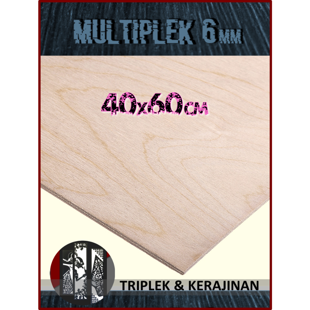 Triplek 6mm 40x60 cm | Kualitas Premium Multiplek|Plywood (6 mm 40 x 60 | 60x40 | 60 x 40 cm)