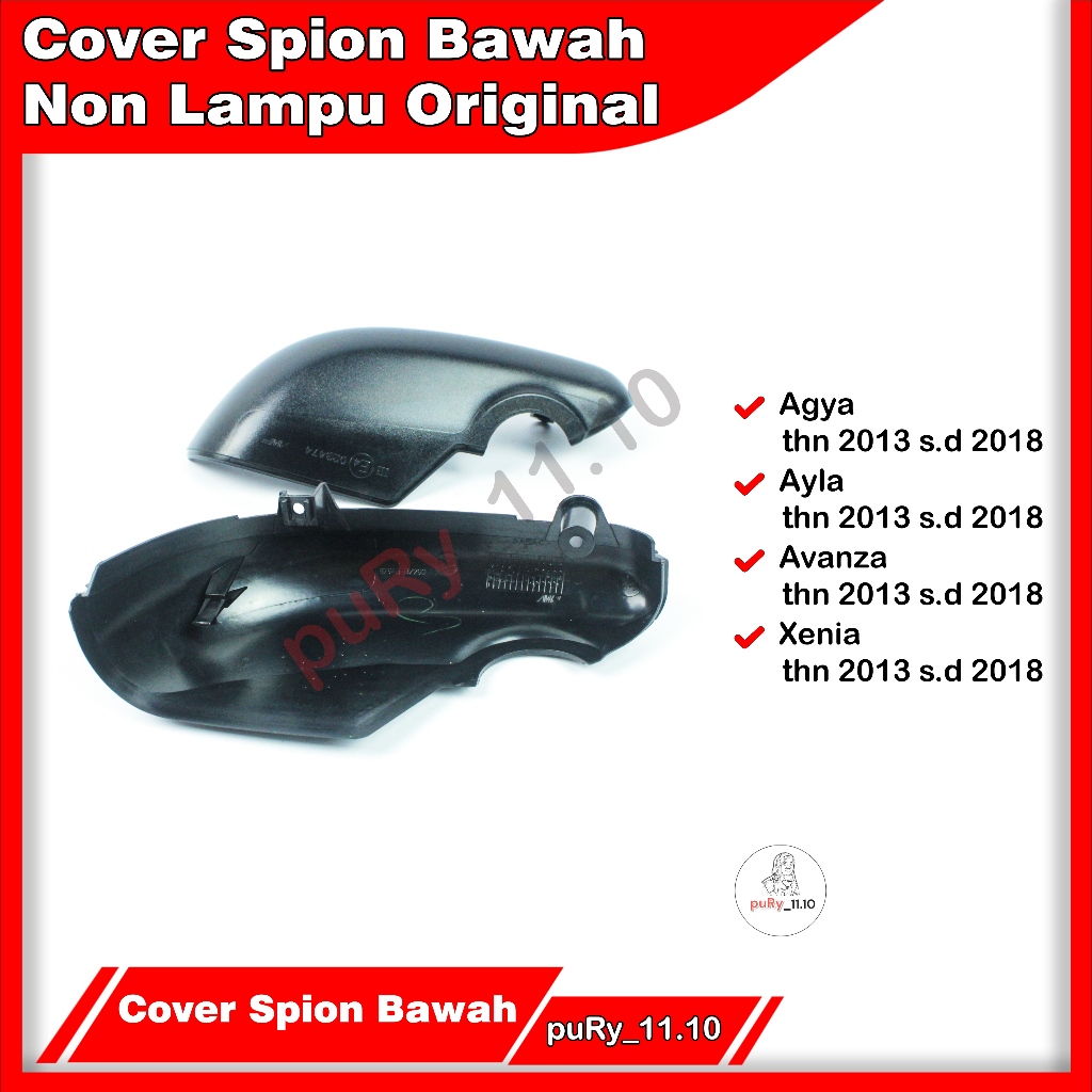 COVER SPION BAWAH NON LAMPU AGYA AYLA AVANZA XENIA 2013-2018