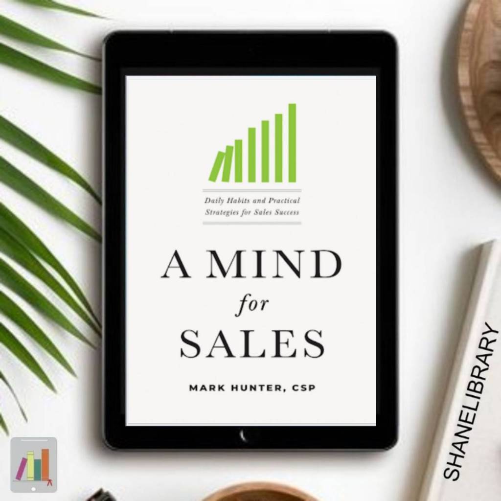 

A Mind for Sales by Mark Hunter
