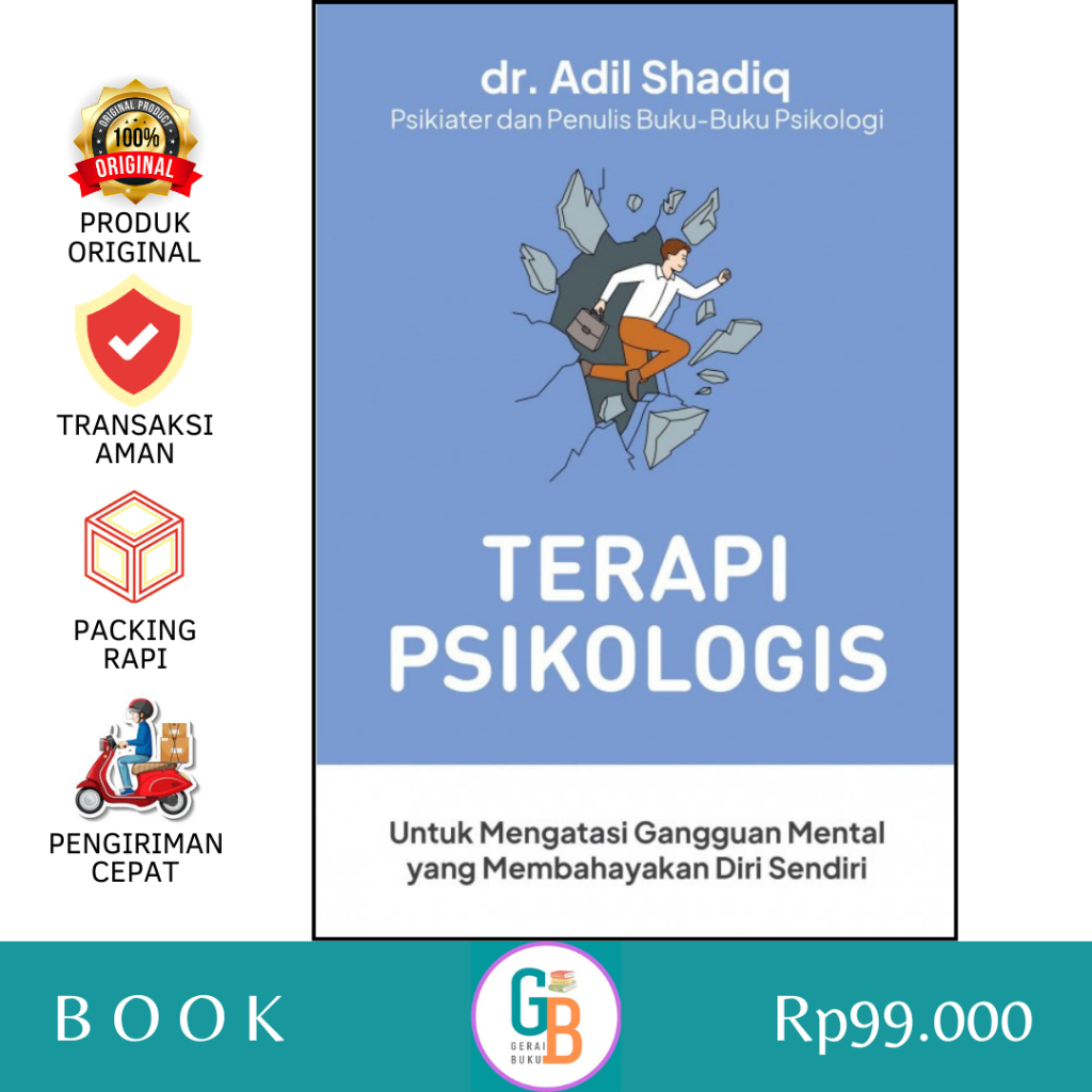 Terapi Psikologis - Mengatasi Gangguan Mental yang Membahayakan Diri Sendiri (Buku Baru, Original, S