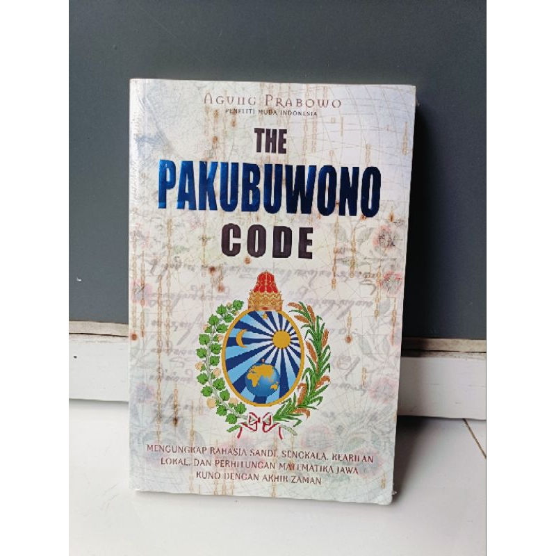 Buku original the PakuBuwono code rahasia sandi,sengkala, kearifan lokal, perhitungan matematika Jaw